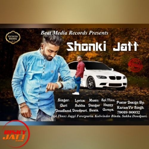 Shonki Jatt Guri Daudland mp3 song free download, Shonki Jatt Guri Daudland full album