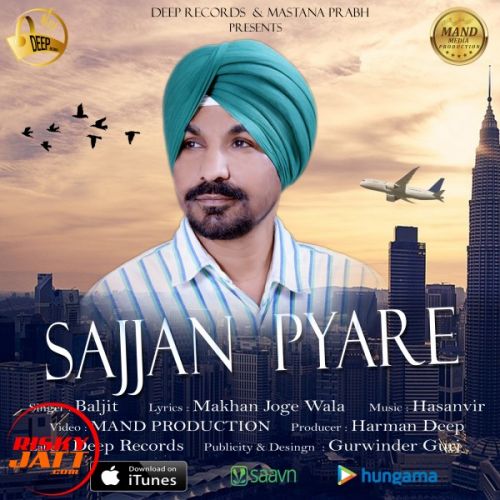 Sajjan Pyare Baljit mp3 song free download, Sajjan Pyare Baljit full album