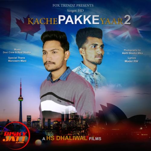 Kache Pakke Yaar 2 HD, Parmish Verma mp3 song free download, Kache Pakke Yaar 2 HD, Parmish Verma full album