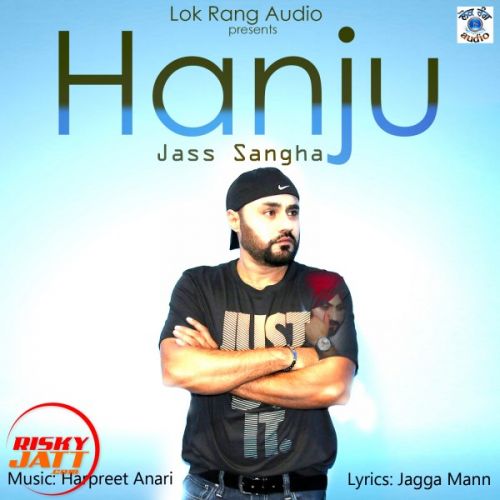 Hanju Jass Sangha mp3 song free download, Hanju Jass Sangha full album