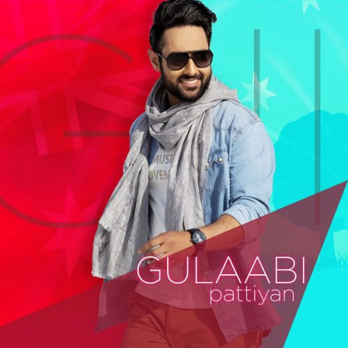 Gulabi Pattiyan Gill Ranjodh mp3 song free download, Gulabi Pattiyan Gill Ranjodh full album