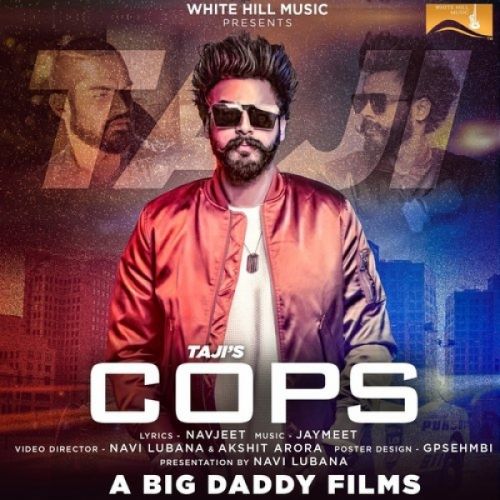 Cops Taji mp3 song free download, Cops Taji full album