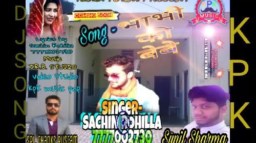 Bhabhi Ki Bebe Sachin Rohilla mp3 song free download, Bhabhi Ki Bebe Sachin Rohilla full album