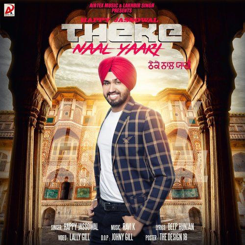 Theke Naal Yaari Happy Jassowal mp3 song free download, Theke Naal Yaari Happy Jassowal full album