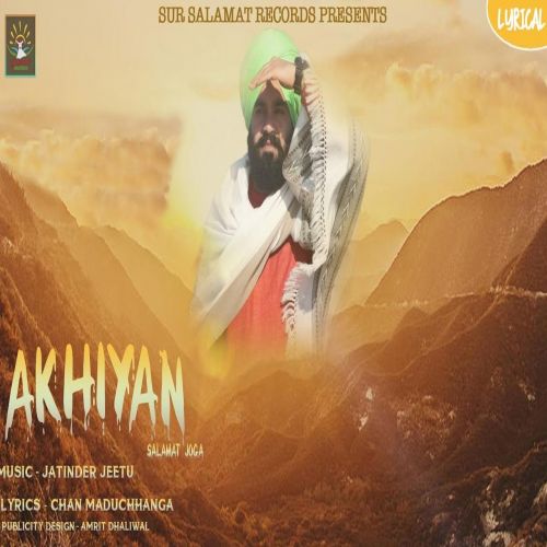 Akhiyan Salamat Joga mp3 song free download, Akhiyan Salamat Joga full album