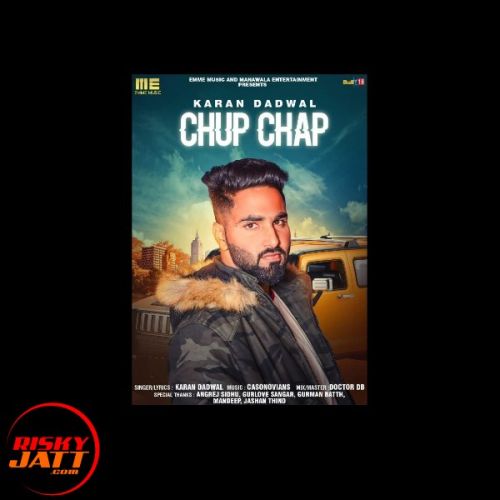 Chup Chap Sinder Karan Dadwal mp3 song free download, Chup Chap Sinder Karan Dadwal full album