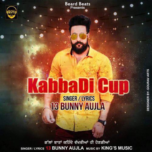 Kabaddi Cup 13 Bunny Aujla mp3 song free download, Kabaddi Cup 13 Bunny Aujla full album