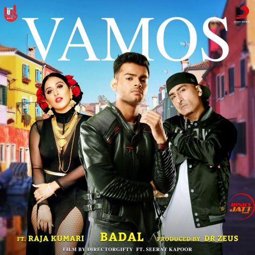 Vamos Dr Zeus, Badal, Raja Kumari mp3 song free download, Vamos Dr Zeus, Badal, Raja Kumari full album