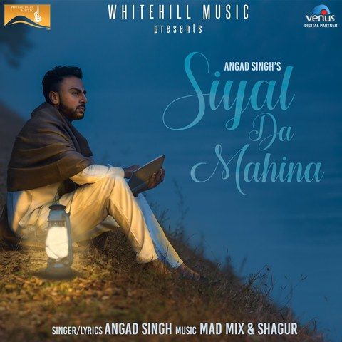 Siyaal Da Mahina Angad Singh mp3 song free download, Siyaal Da Mahina Angad Singh full album