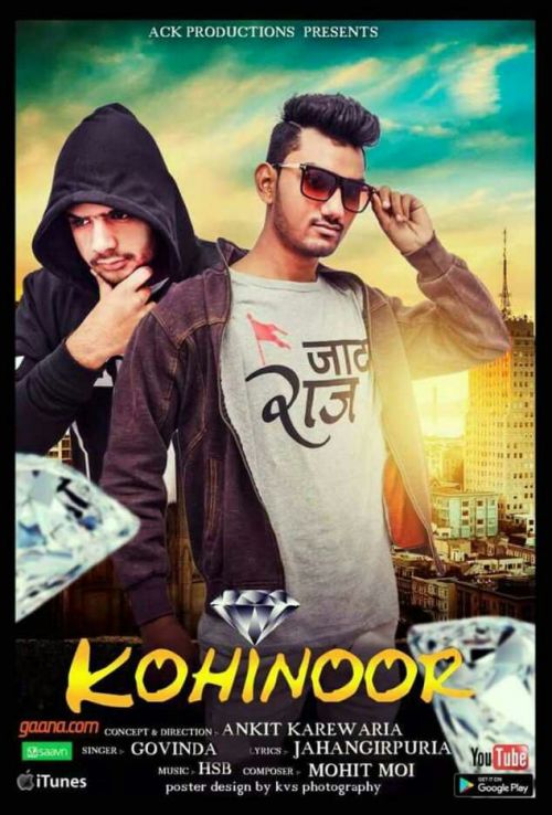 Kohinoor Govinda, Mohit Moi, Ankit Karewaria mp3 song free download, Kohinoor Govinda, Mohit Moi, Ankit Karewaria full album