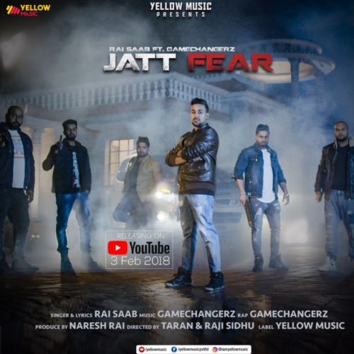 Jatt Fear Rai Saab, Gamechangerz mp3 song free download, Jatt Fear Rai Saab, Gamechangerz full album