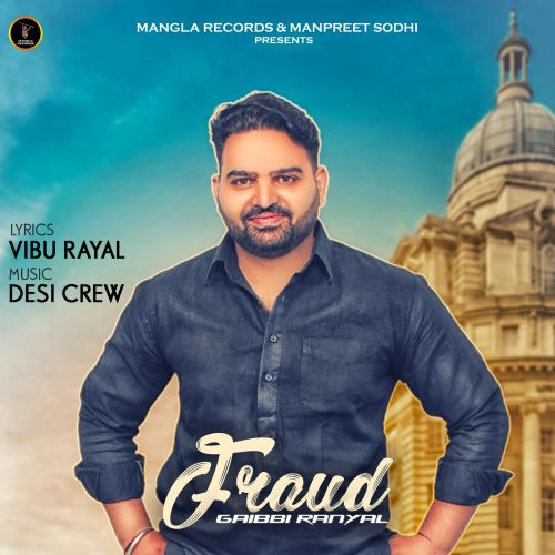 Fraud Gaibbi  Ranyal mp3 song free download, Fraud Gaibbi  Ranyal full album