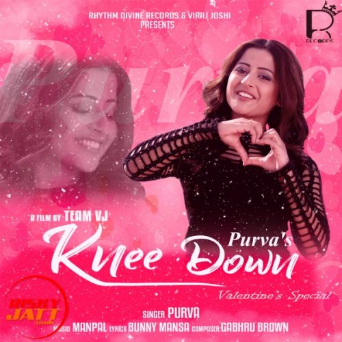 Knee Down Purva mp3 song free download, Knee Down Purva full album