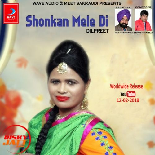 Sohankn mele di Dilpreet mp3 song free download, Sohankn mele di Dilpreet full album