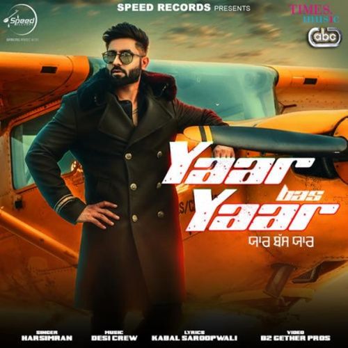 Yaar Bas Yaar Harsimran mp3 song free download, Yaar Bas Yaar Harsimran full album