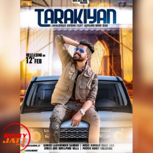 Tarakiyan Lakhwinder Sandhu, Kunwar Brar mp3 song free download, Tarakiyan Lakhwinder Sandhu, Kunwar Brar full album