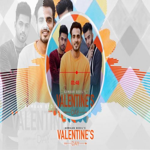 Valentines Day Armaan Bedil mp3 song free download, Valentines Day Armaan Bedil full album