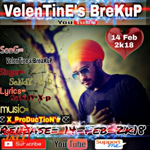 Velentine's brekup Sandy mp3 song free download, Velentine's brekup Sandy full album