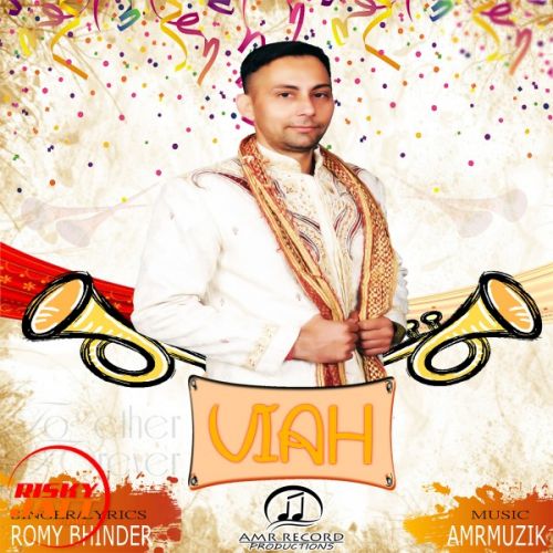 Viah Romy Bhinder mp3 song free download, Viah Romy Bhinder full album