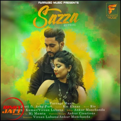 Sazza ( Reprise ) Jyoti, Ashy Puri mp3 song free download, Sazza ( Reprise ) Jyoti, Ashy Puri full album