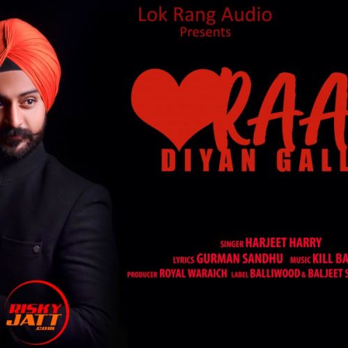 Raaz Diyan Gallan Harjeet Harry mp3 song free download, Raaz Diyan Gallan Harjeet Harry full album