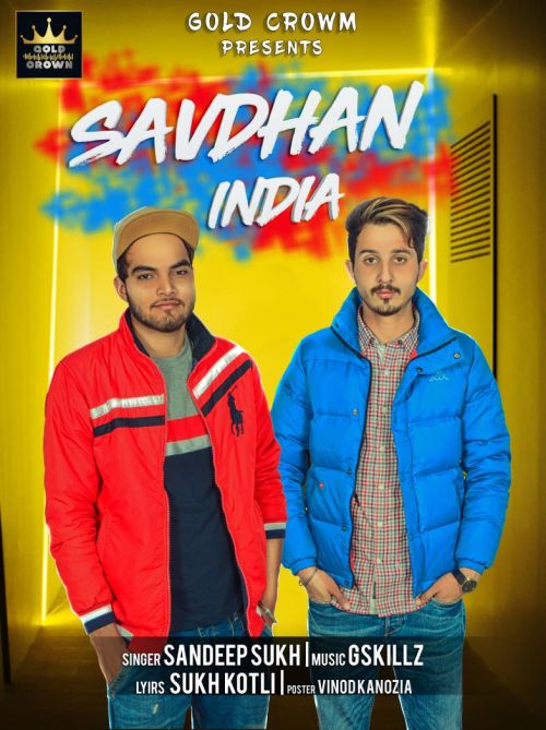 Savdhan India Sandeep Sukh mp3 song free download, Savdhan India Sandeep Sukh full album