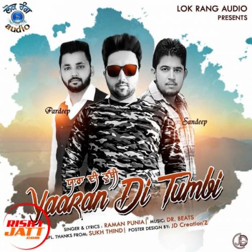 Yaaran Di Tumbi Raman Punia mp3 song free download, Yaaran Di Tumbi Raman Punia full album