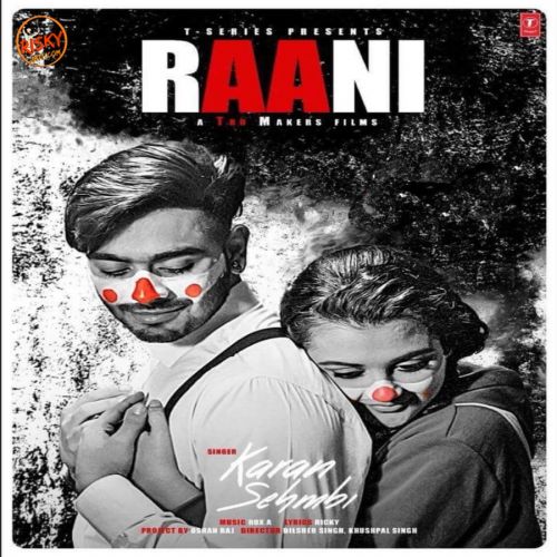 Raani Karan Sehmbi mp3 song free download, Raani Karan Sehmbi full album