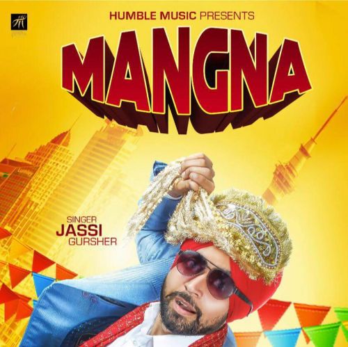 Mangna Jassi Gursher mp3 song free download, Mangna Jassi Gursher full album