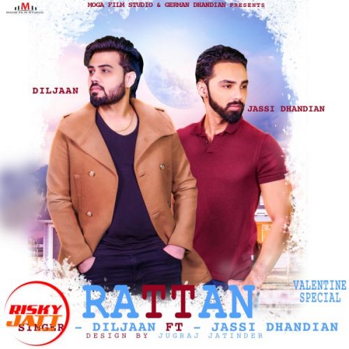 Rattan Diljaan, Jassi Dhandian mp3 song free download, Rattan Diljaan, Jassi Dhandian full album