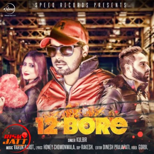 12 Bore Kulbir mp3 song free download, 12 Bore Kulbir full album