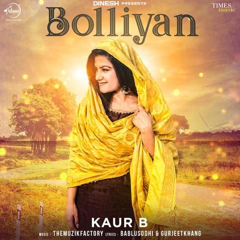 Bolliyan Kaur B mp3 song free download, Bolliyan Kaur B full album