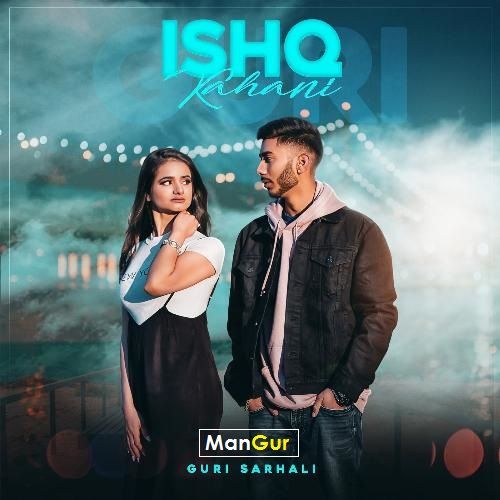 Ishq Kahani Guri Sarhali mp3 song free download, Ishq Kahani Guri Sarhali full album