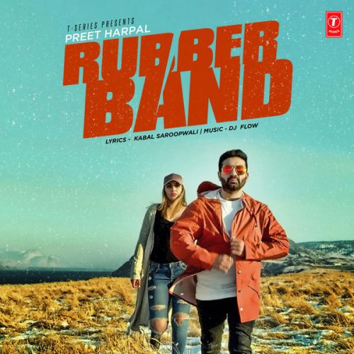 Rubber Band Preet Harpal mp3 song free download, Rubber Band Preet Harpal full album