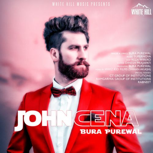 John Cena Bura Purewal mp3 song free download, John Cena Bura Purewal full album