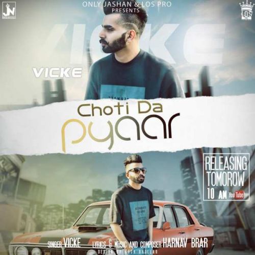 Choti Da Pyaar Harnav Brar, Vikce mp3 song free download, Choti Da Payar Harnav Brar, Vikce full album