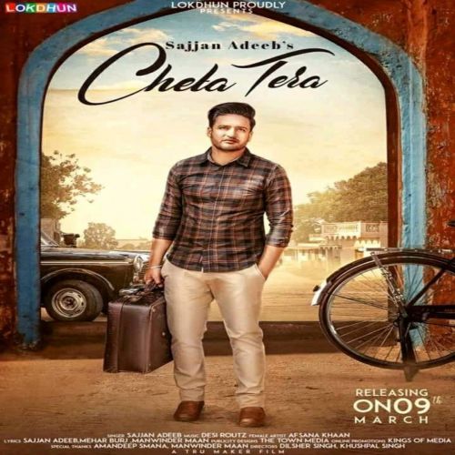 Cheta Tera Sajjan Adeeb mp3 song free download, Cheta Tera Sajjan Adeeb full album