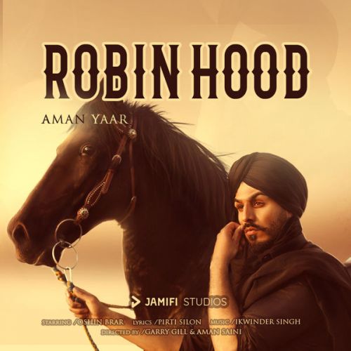 Robin Hood Aman Yaar mp3 song free download, Robin Hood Aman Yaar full album