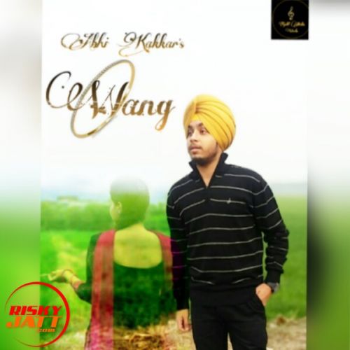 Wang Abhi Kakkar mp3 song free download, Wang Abhi Kakkar full album