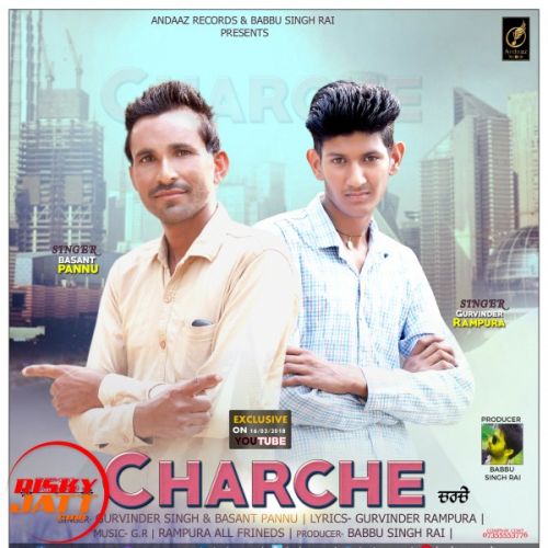 Charche Gurvinder Rampura, Basant Pannu mp3 song free download, Charche Gurvinder Rampura, Basant Pannu full album