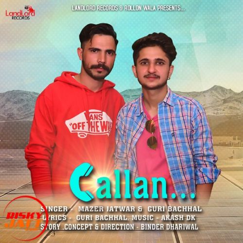 Callan Guri Bachhal, Mazar Jatwar mp3 song free download, Callan Guri Bachhal, Mazar Jatwar full album