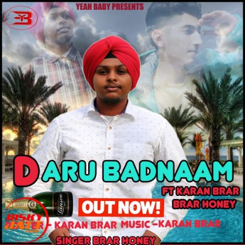 Daru Badnaam (cover) Brar Honey, Brar Karan mp3 song free download, Daru Badnaam (cover) Brar Honey, Brar Karan full album