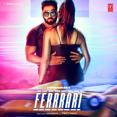 Ferrrari Harsimran mp3 song free download, Ferrrari Harsimran full album