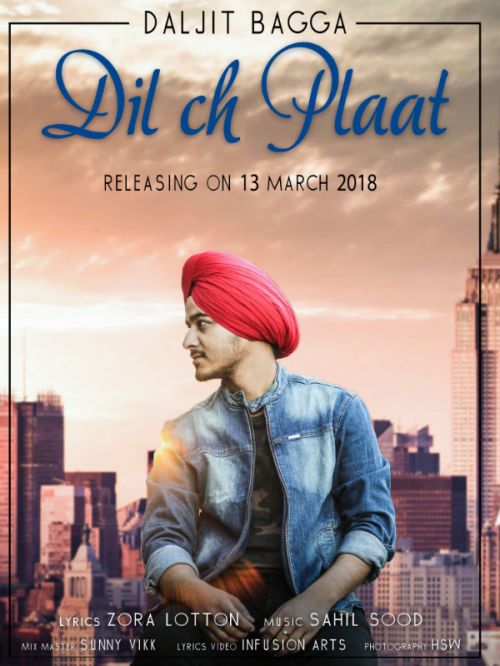 Dil Ch Plaat Daljit Bagga mp3 song free download, Dil Ch Plaat Daljit Bagga full album