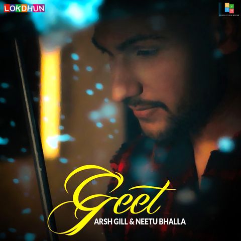 Geet Neetu Bhalla, Arsh Gill mp3 song free download, Geet Neetu Bhalla, Arsh Gill full album