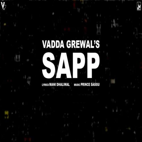 Sapp Vadda Grewal mp3 song free download, Sapp Vadda Grewal full album