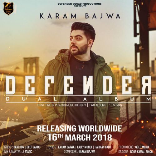 Vip Karam Bajwa mp3 song free download, Defender Dual Album Karam Bajwa full album
