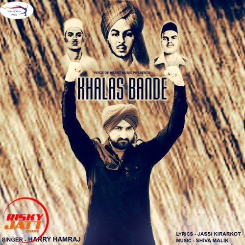 Khalas Bande Harry Hamraj mp3 song free download, Khalas Bande Harry Hamraj full album