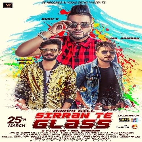 Sirran Te Glass Harpy Gill, Sukhe Muzical Doctorz mp3 song free download, Sirran Te Glass Harpy Gill, Sukhe Muzical Doctorz full album