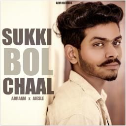 Sukki Bol Chaal Aiesle, Abraam mp3 song free download, Sukki Bol Chaal Aiesle, Abraam full album